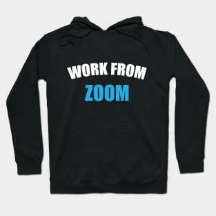 Work From Zoom Hoodie